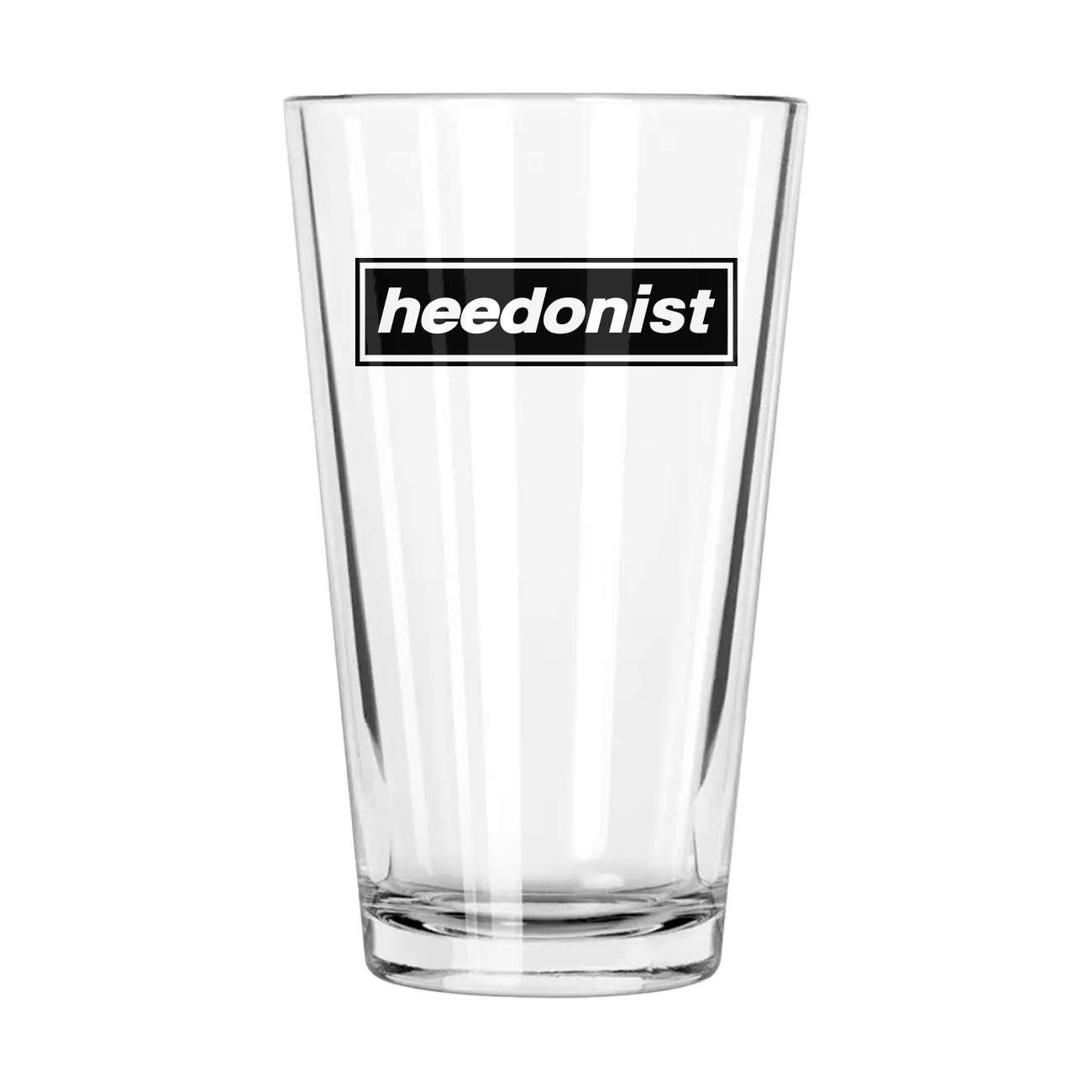 "Heedonist" Pint Glass